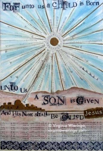 Christmas morning- Unto Us a Child is Born (SOLD)